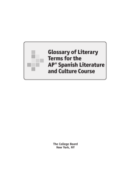 Glossary of Literary Terms for AP® Spanish Literature
