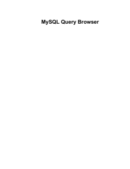 MySQL Query Browser - MySQL Community Downloads