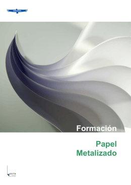 Formación Papel Metalizado