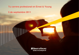 Tu carrera profesional en Ernst & Young 5 de septiembre 2011