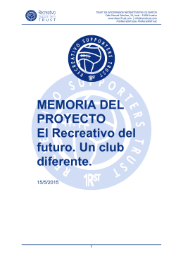 MEMORIA DEL PROYECTO El Recreativo del futuro. Un club