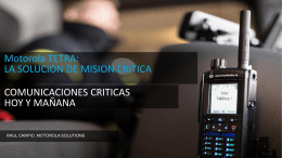 COMUNICACIONES CRITICAS HOY Y MAŇANA Motorola TETRA