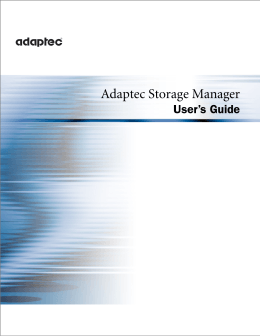 Adaptec Storage Manager User`s Guide