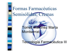 Formas Farmacéuticas Semisólidas: Cremas