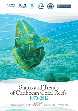 Status and Trends of Caribbean Coral Reefs: