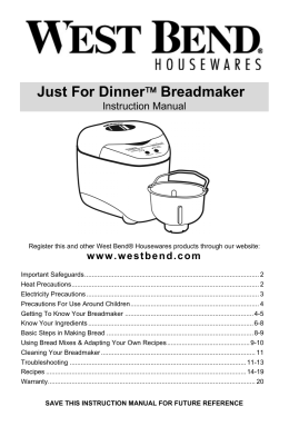 Just For Dinner™ Breadmaker - West Bend®