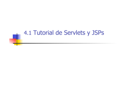 Apartado 4.1: Tutorial de Servlets y JSPs