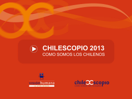 Estudio Chilescopio 2013 - Universidad del Desarrollo