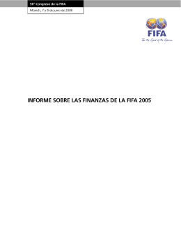 INFORME SOBRE LAS FINANZAS DE LA FIFA 2005