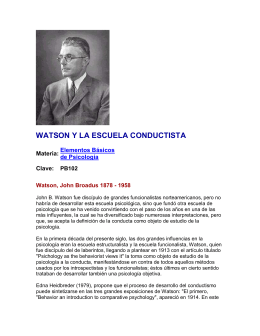WATSON Y LA ESCUELA CONDUCTISTA