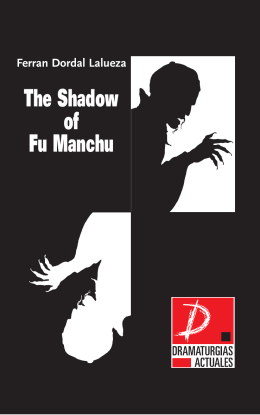 The Shadow of Fu Manchu - Muestra de Teatro Español de Autores