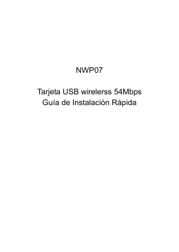 NWP07 Tarjeta USB wirelerss 54Mbps Guía de Instalación Rápida