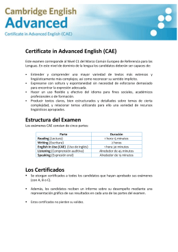 Certificate in Advanced English (CAE) Estructura del Examen Los