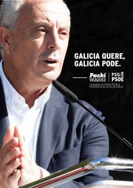 GALICIA QUERE, GALICIA PODE. - PSdeG-PSOE