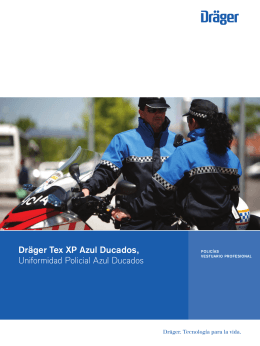 Dräger Tex XP Azul Ducados, Uniformidad Policial Azul Ducados