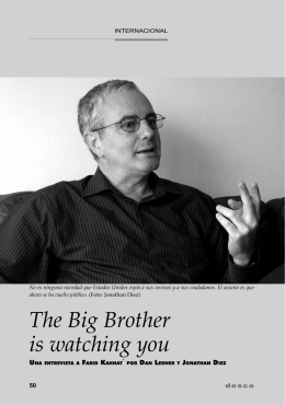 The Big Brother is watching you / Una entrevista a Farid