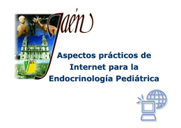 Aspectos prácticos de Internet para la Endocrinología Pediátrica