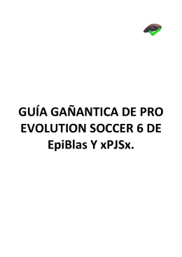 DESCARGAR Guia del Pro Evolution Soccer 6 de Epiblas y xPJSx