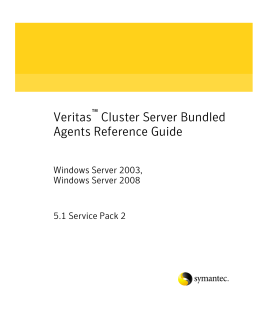 Veritas Cluster Server 5.1 SP2 Bundled Agents Reference Guide