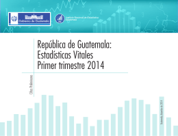 República de Guatemala: Estadísticas Vitales Primer trimestre