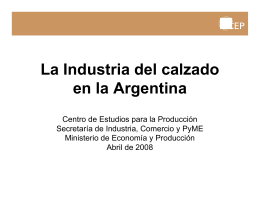 La Industria del calzado en la Argentina Centro de