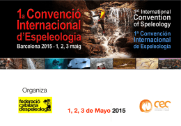 1, 2, 3 de Mayo 2015 - Federació Catalana d`Espeleologia