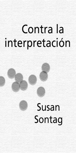 Susan Sontag: Contra la interpretación