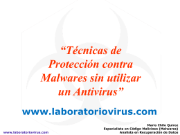 “Técnicas de Protección contra Malwares sin utilizar un Antivirus”