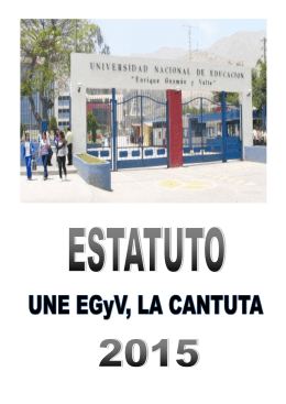 estatuto de la une - 2015 - Universidad Nacional de Educación