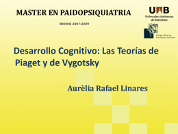 Desarrollo Cognitivo: Las Teorías de Piaget y de Vygotsky