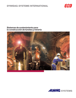 Sistemas de sostenimiento para la construcción de túneles y minería