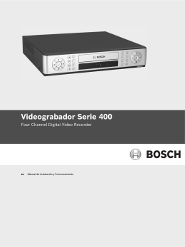 Videograbador Serie 400 - Bosch Security Systems
