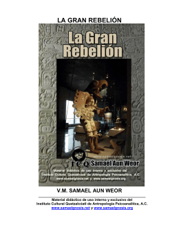 La Gran Rebelión - Instituto Cultural Quetzalcoatl