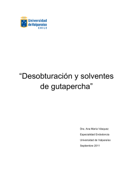 (2011). Desobturación y solventes de gutapercha.