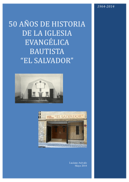 50 años de Historia de la Iglesia Evangélica Bautista “El Salvador”