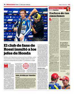 El club de fans de Rossi insultó a los jefes de Honda