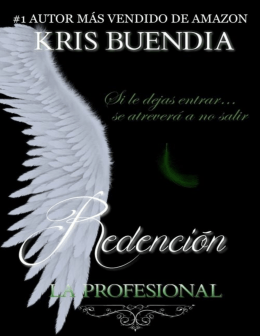 Redencion ( La Profesional 3) - Leer Libros Online