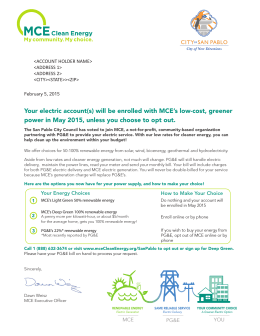 Your electric account(s) will be enrolled with MCE`s low