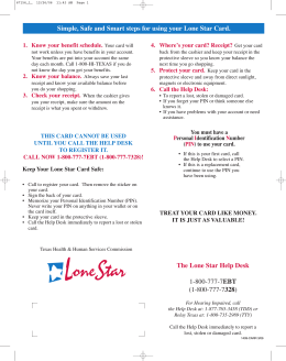 Simple, Safe and Smart steps for using your Lone Star Card.