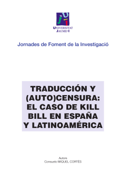 TRADUCCIÓN Y (AUTO)CENSURA: EL CASO DE KILL BILL EN ESPAÑA Y