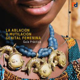 la ablación o mutilación genital femenina