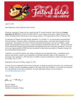 April 24, 2012 Dear Supporters of the Frederick Latino Festival