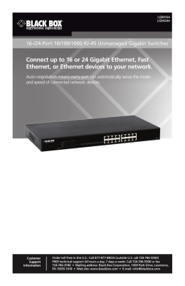 Connect up to 16 or 24 Gigabit Ethernet, Fast Ethernet