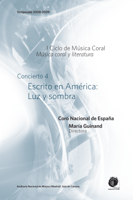 Ciclo Coral, Escrito en América - Orquesta y Coro Nacionales de