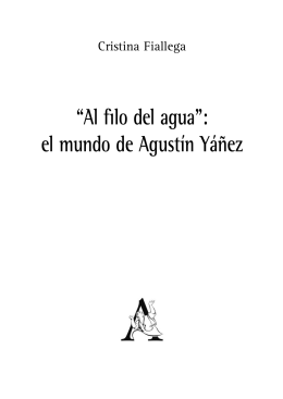 “Al filo del agua”: el mundo de Agustín Yáñez