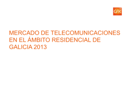 mercado de telecomunicaciones en el ámbito residencial de galicia