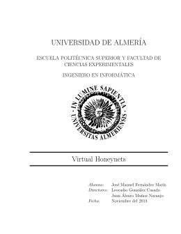 UNIVERSIDAD DE ALMER´IA Virtual Honeynets