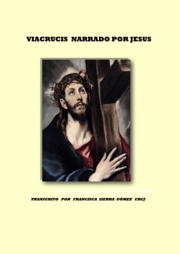 VIACRUCIS NARRADO POR JESUS