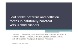 Foot strike patterns and collision forces in habitually barefoot versus