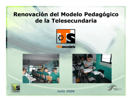 Renovación del Modelo Pedagógico d l T l d i d l T l d i Renovación